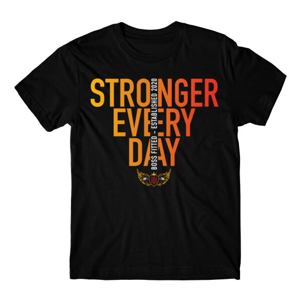 STRONGER EVERY DAY - T-SHIRT - $9DXTK5$ Thumbnail