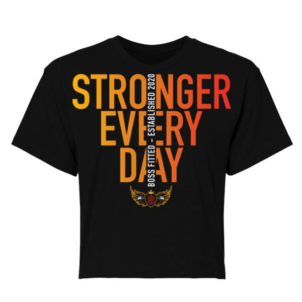STRONGER EVERY DAY - WOMEN'S CROP T-SHIRT - $S94T83$ Thumbnail
